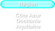 Région  Côte Azur Occitanie Aquitaine