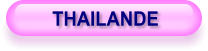THAILANDE