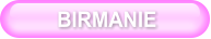 BIRMANIE