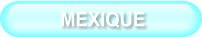 MEXIQUE